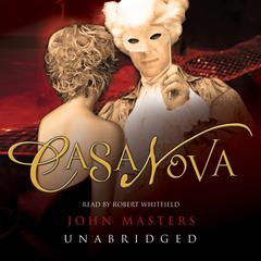 Casanova Audiobook, by John Masters