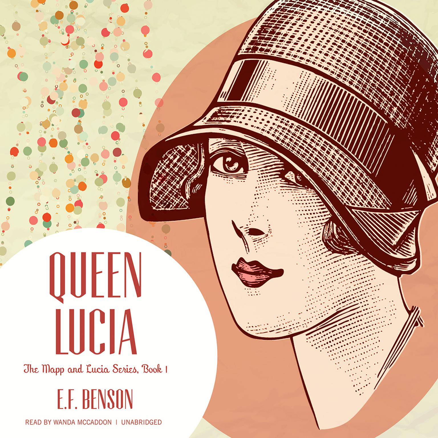 Queen Lucia Audiobook, by E. F. Benson