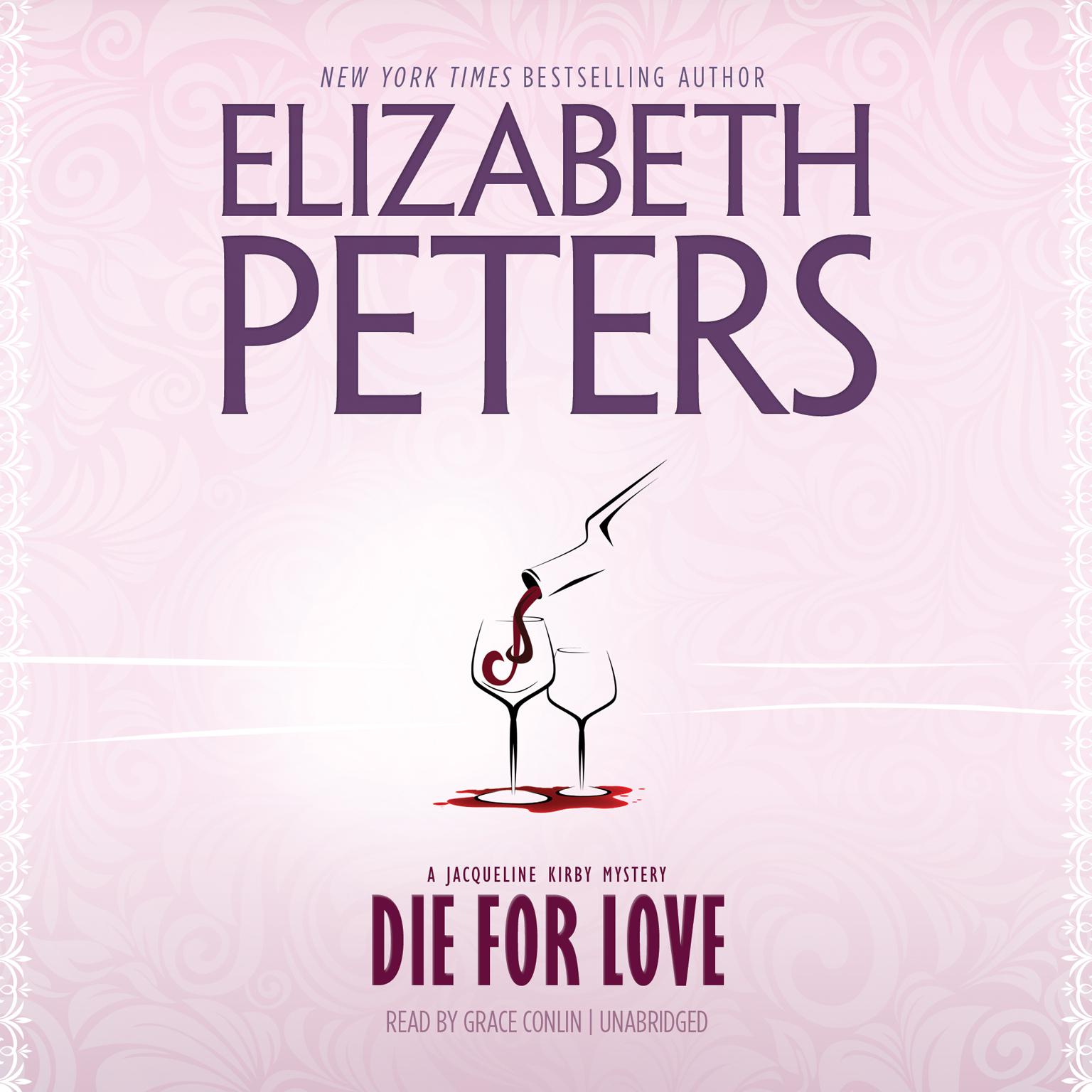 Die for Love Audiobook, by Elizabeth Peters