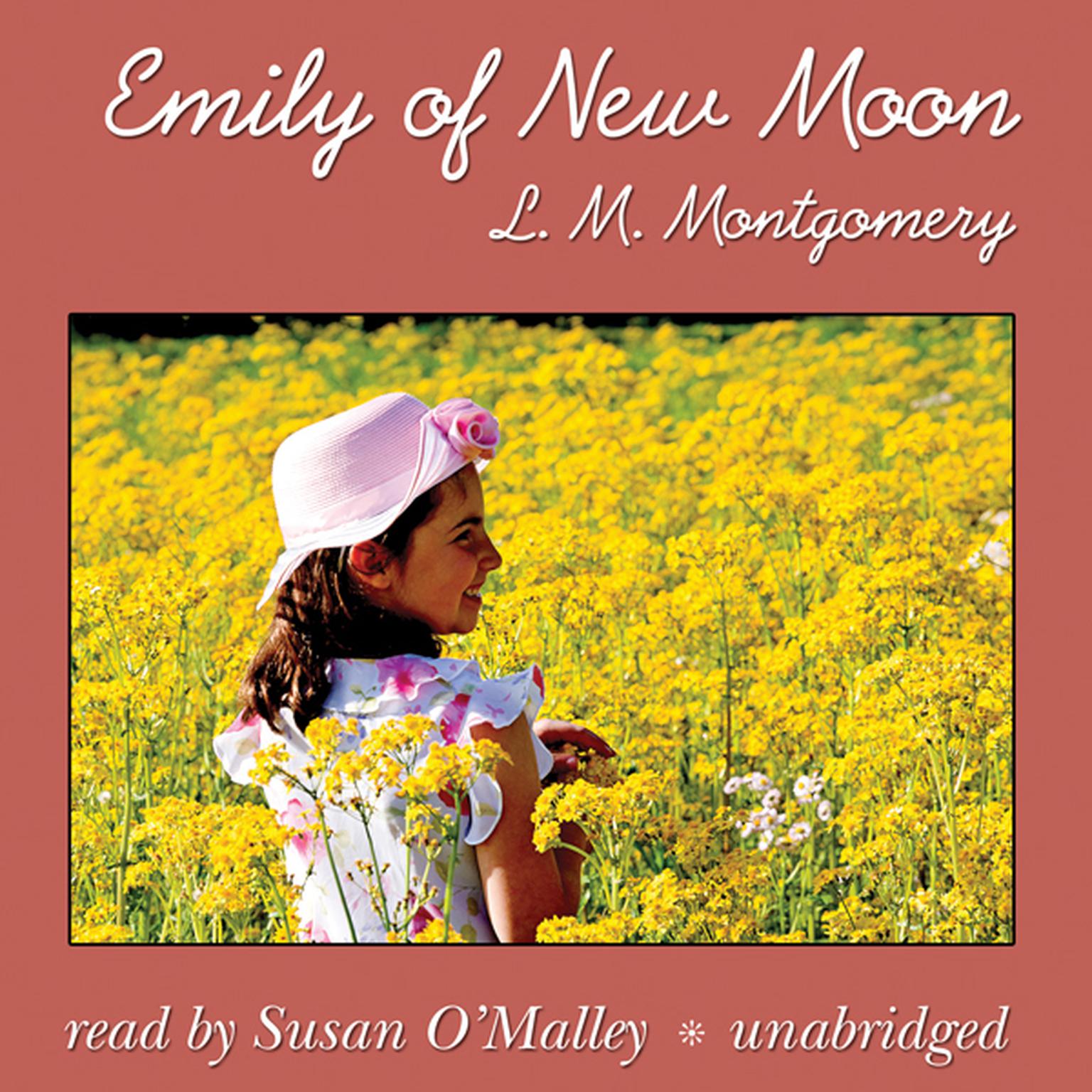 Emily of New Moon Audiobook, by L. M. Montgomery