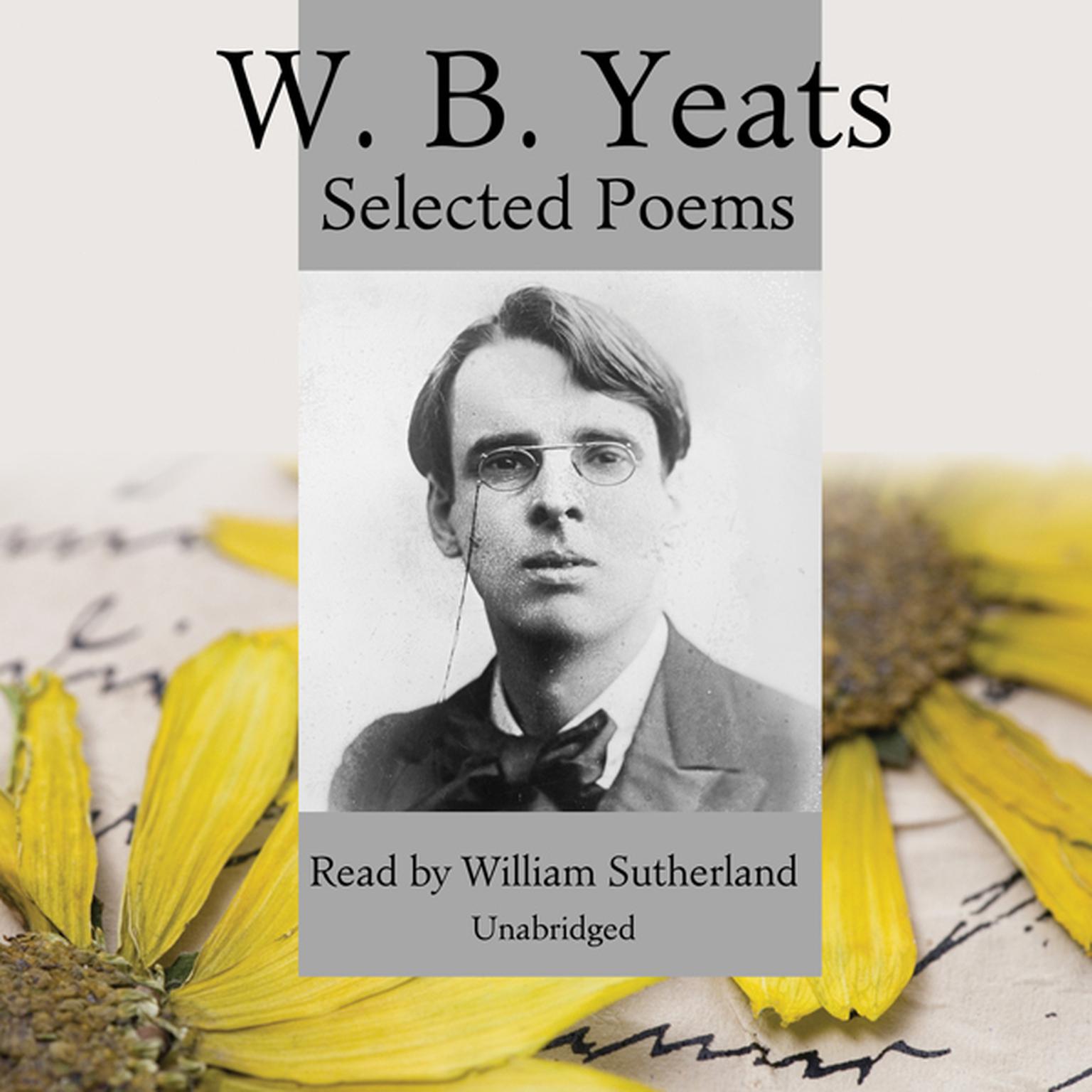 W. B. Yeats: Selected Poems Audiobook, by William Butler Yeats