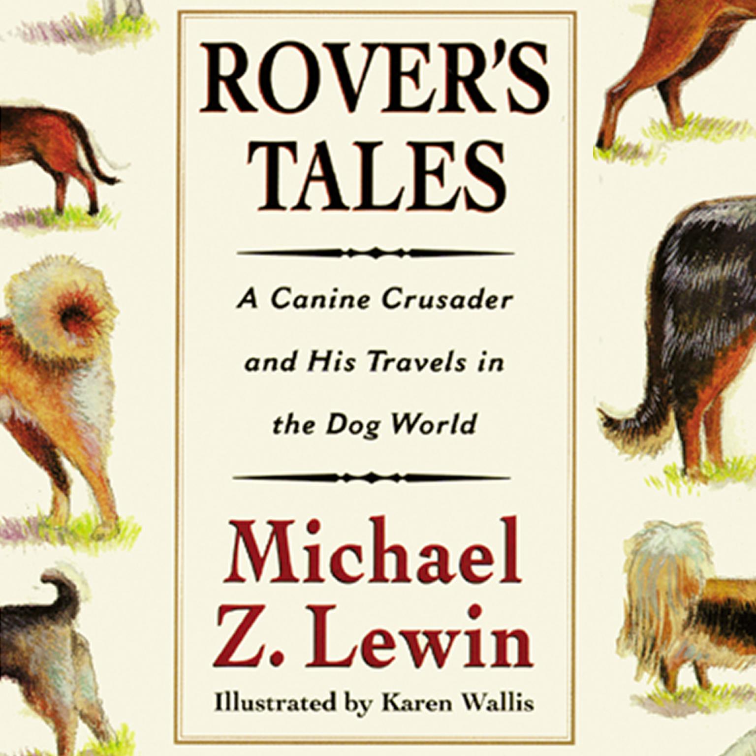 Rover’s Tales Audiobook, by Michael Z. Lewin