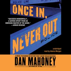 Once In, Never Out Audiobook, by Dan Mahoney