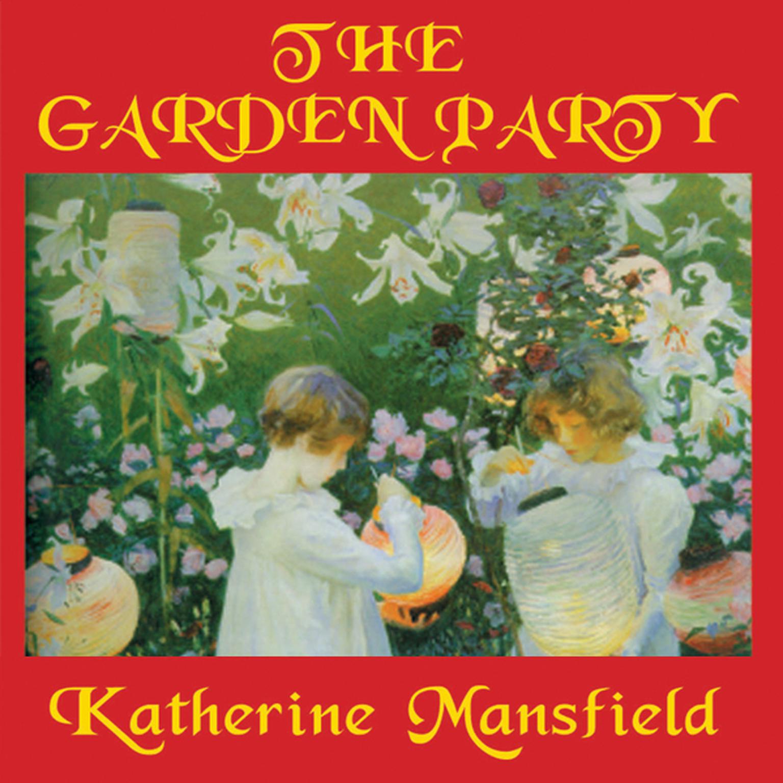 The Garden Party Audiobook, by Katherine Mansfield