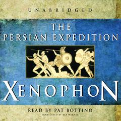 The Persian Expedition Audiobook, by Xenophon