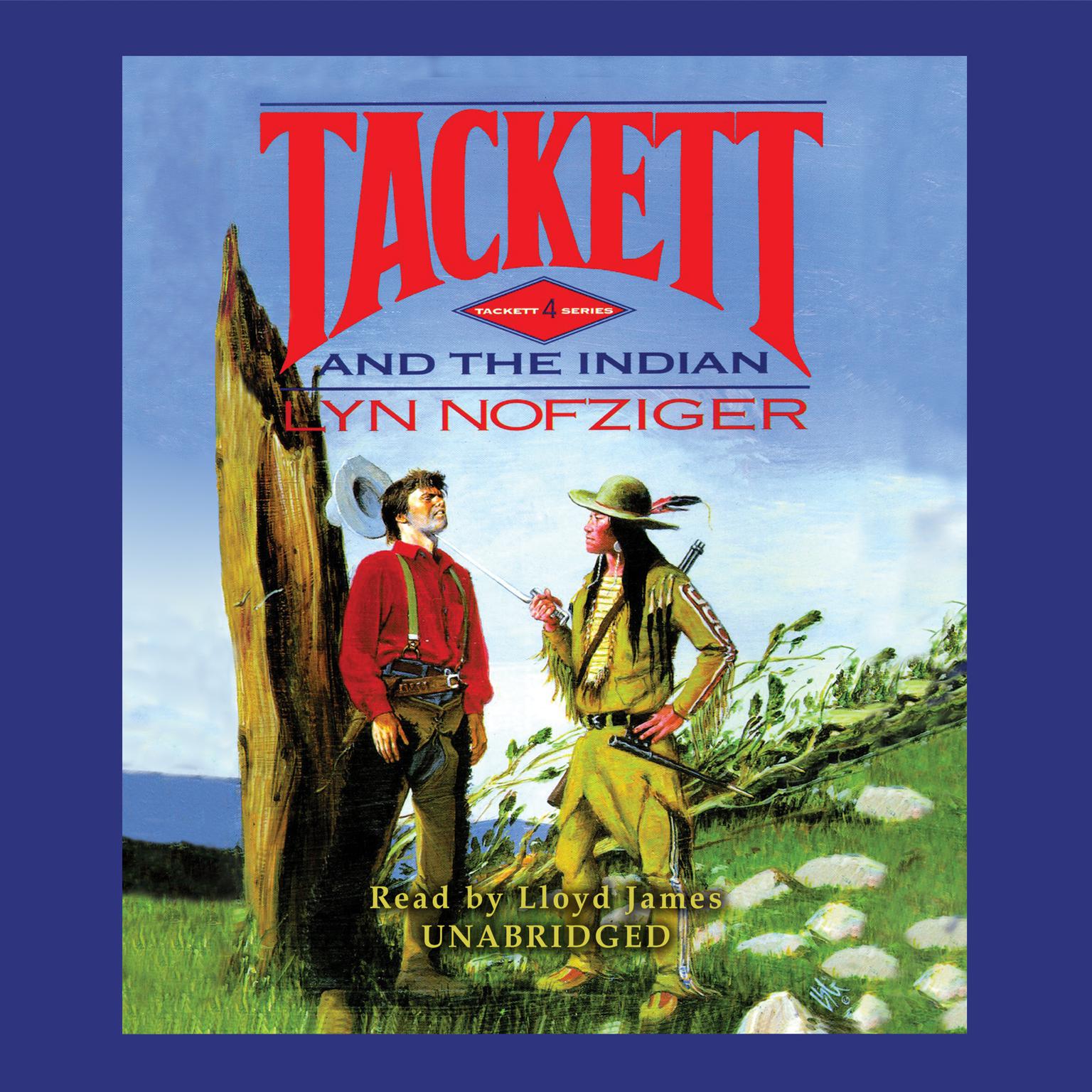 Tackett and the Indian Audiobook, by Lyn Nofziger