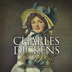 Little Dorrit Audiobook, by Charles Dickens