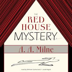 The Red House Mystery Audiobook, by A. A. Milne