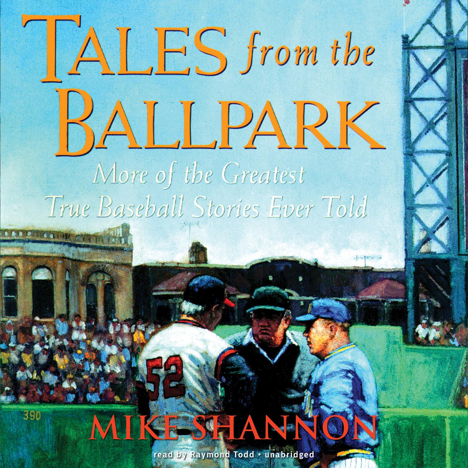 Tales from the Ballpark Audiobook, by Mike Shannon