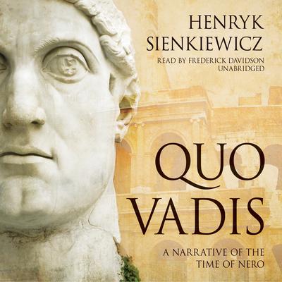 Quo Vadis? – Henryk Sienkiewicz – Early Christians
