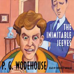 The Inimitable Jeeves Audiobook, by 