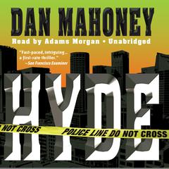 Hyde: A Detective Brian McKenna Novel Audiobook, by Dan Mahoney