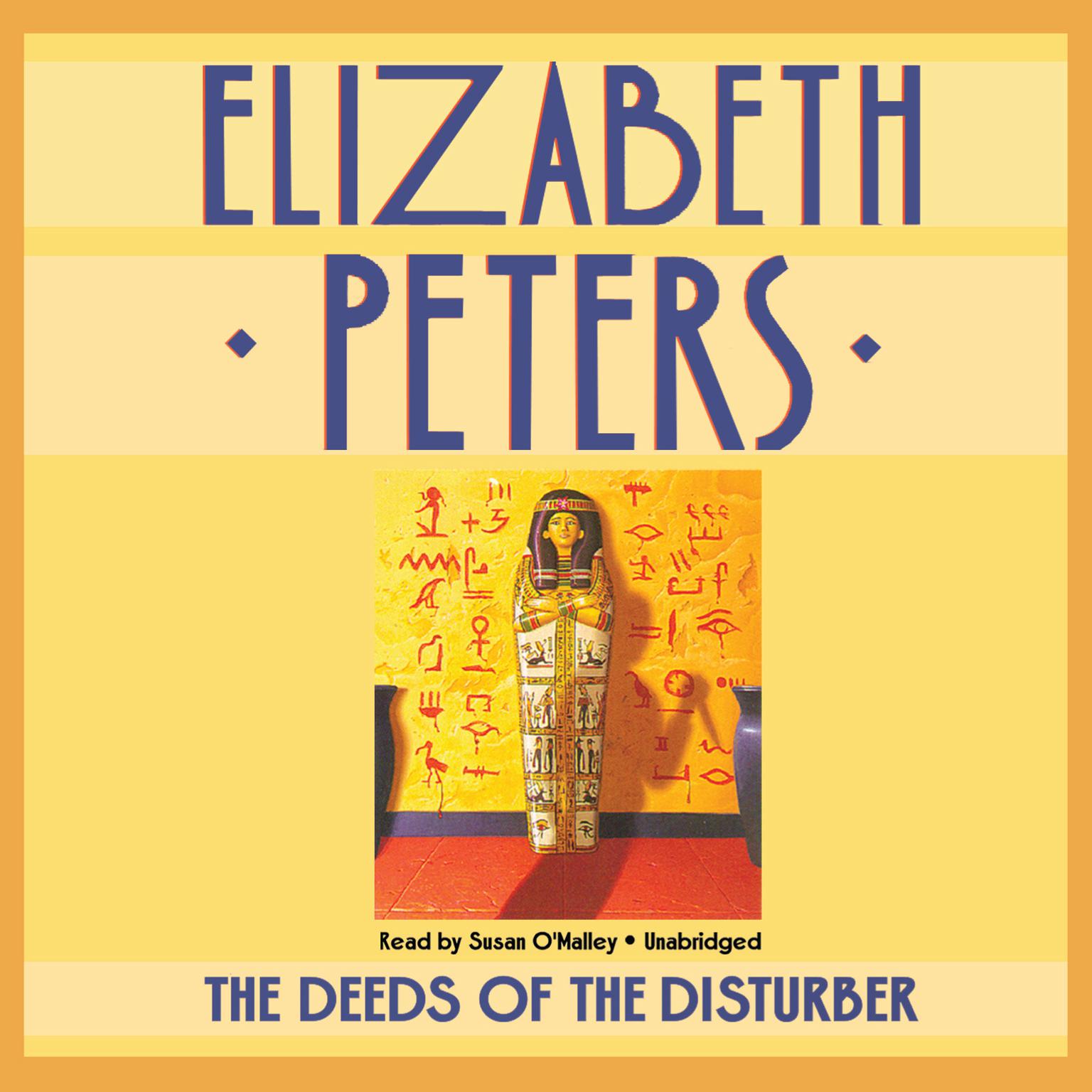 The Deeds of the Disturber Audiobook, by Elizabeth Peters