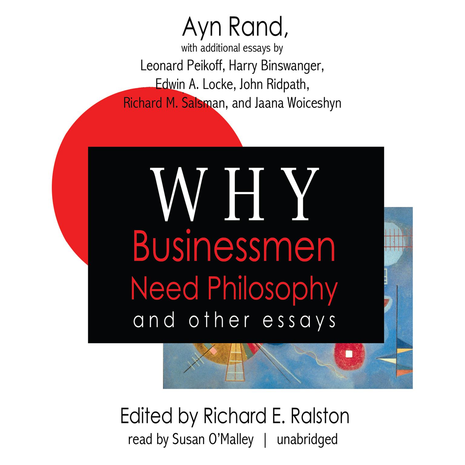 Why Businessmen Need Philosophy and Other Essays Audiobook, by Ayn Rand