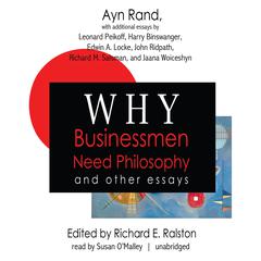 Why Businessmen Need Philosophy and Other Essays Audiobook, by Ayn Rand