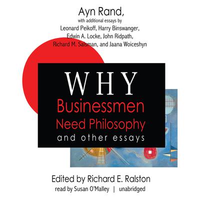 Why Businessmen Need Philosophy and Other Essays Audiobook, by 