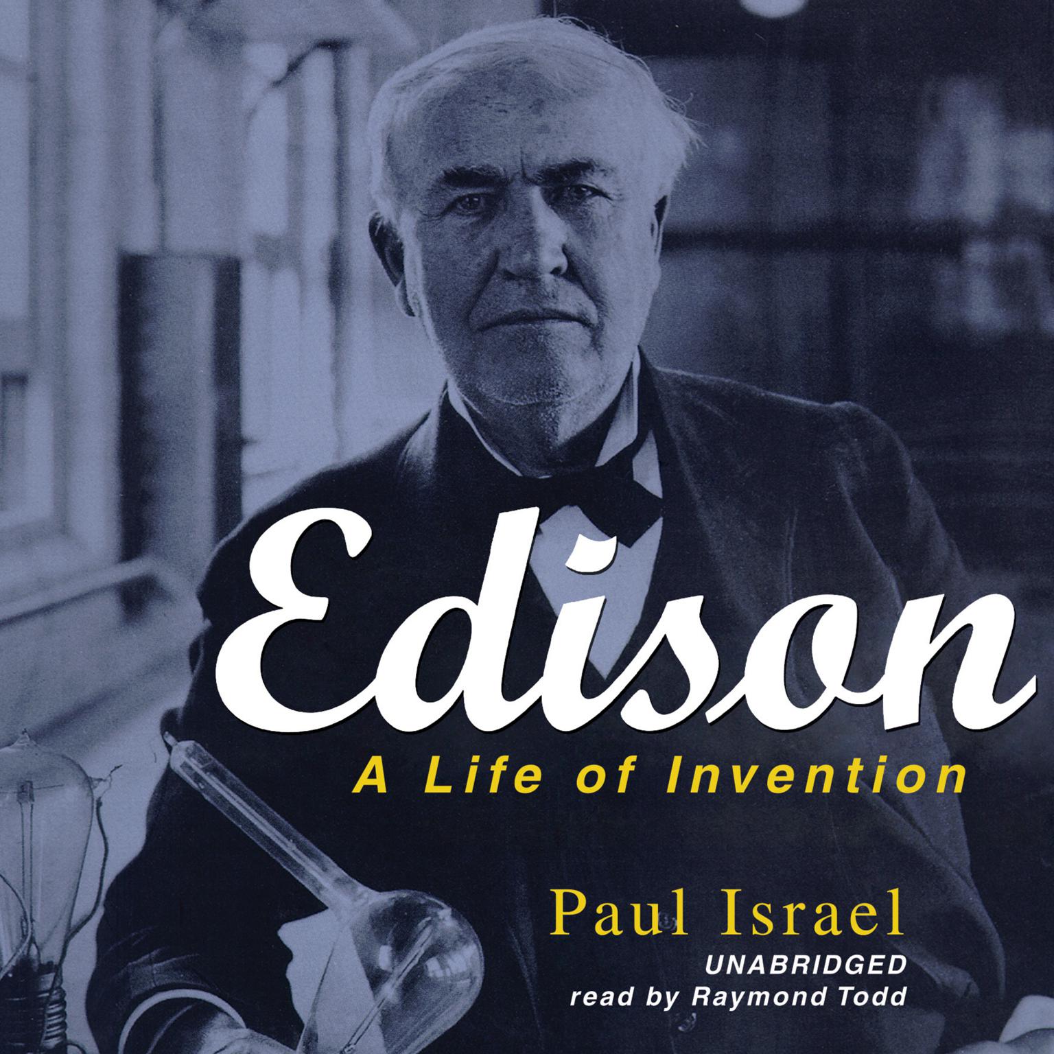 Edison: A Life of Invention Audiobook, by Paul Israel