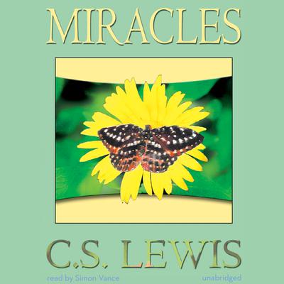 Miracles Audiobook, by C. S. Lewis