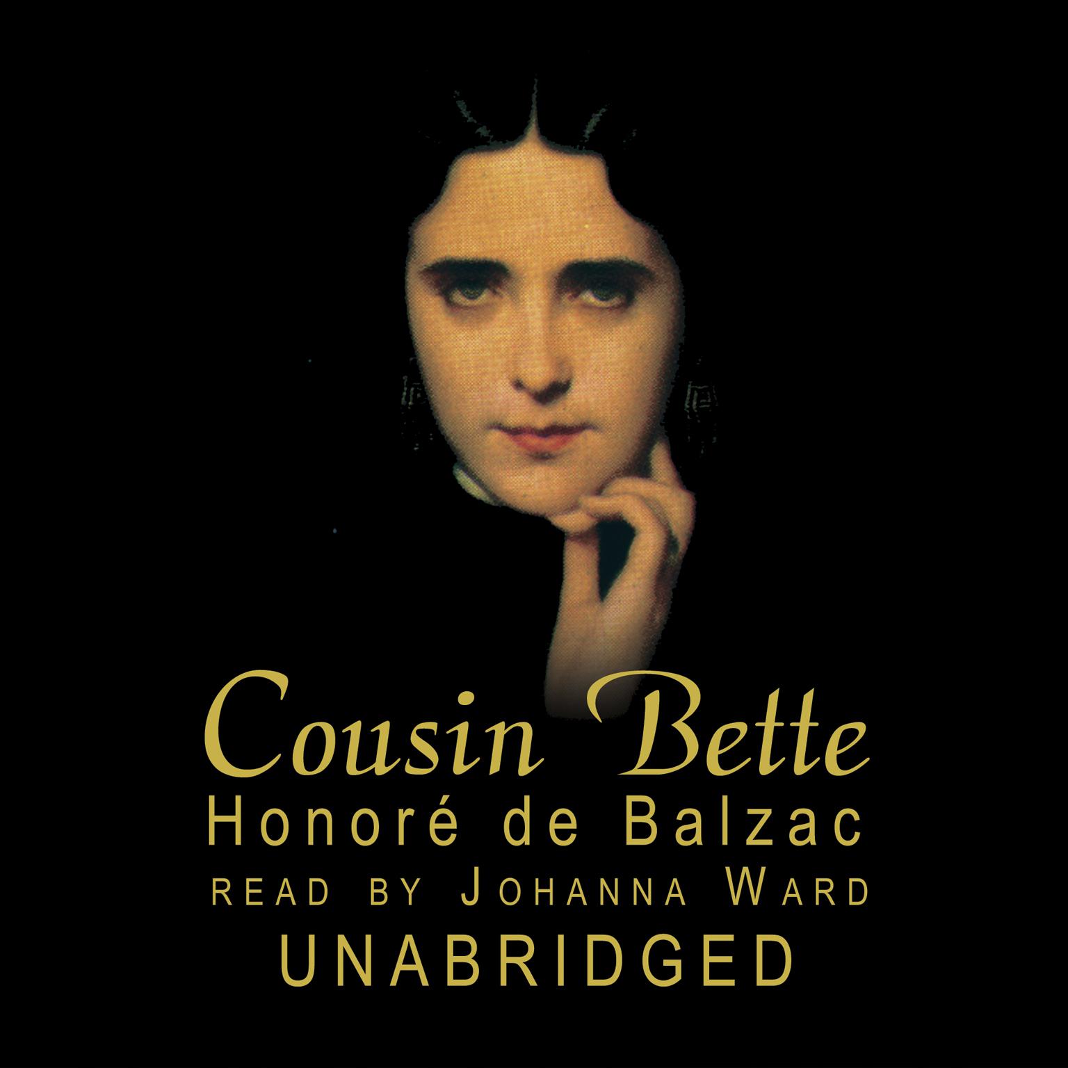 Cousin Bette Audiobook, by Honoré de Balzac