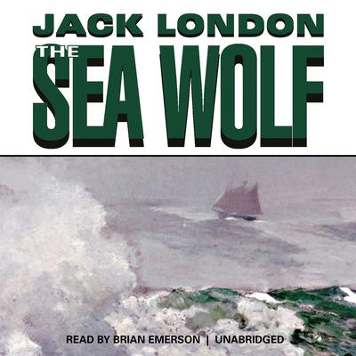 The Sea Wolf Audiobook, by Jack London