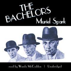 The Bachelors Audiobook, by Muriel Spark