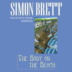 The Body on the Beach: A Fethering Mystery Audiobook, by Simon Brett