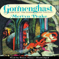 Gormenghast Audiobook, by 