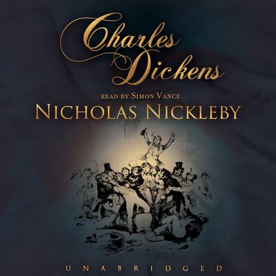 Nicholas Nickleby Audiobook, by 