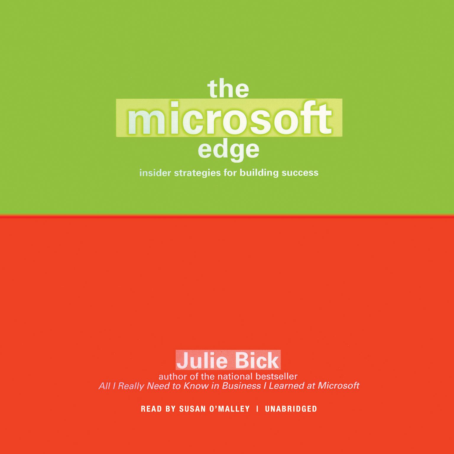 The Microsoft Edge: Insider Strategies for Building Success Audiobook, by Julie Bick