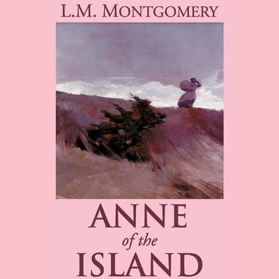 Anne of the Island Audiobook, by 