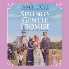 Spring’s Gentle Promise Audiobook, by Janette Oke