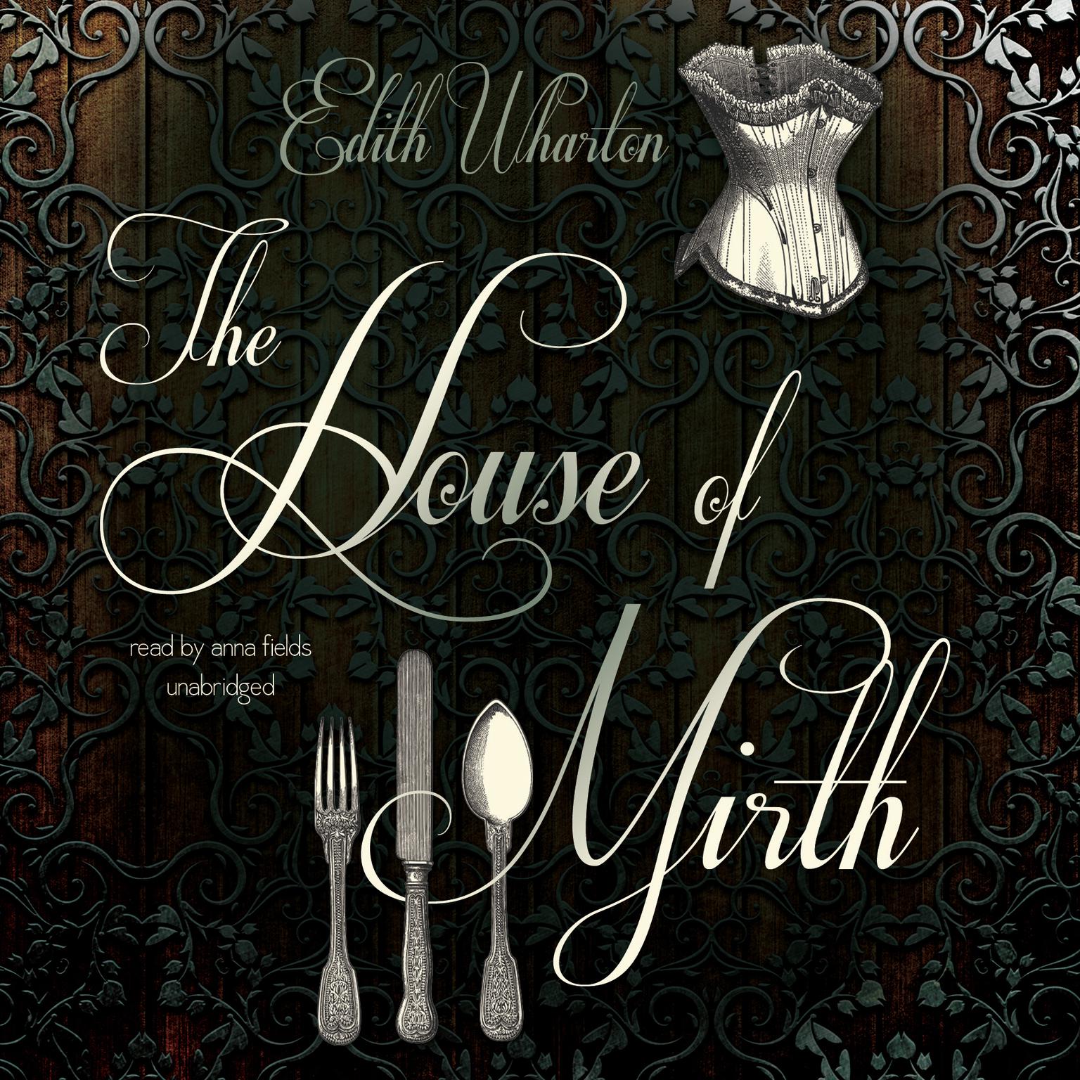 The House of Mirth Audiobook, by Edith Wharton