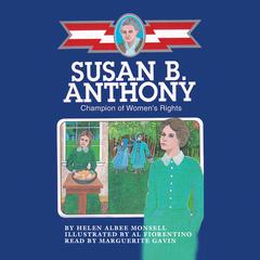 Susan B. Anthony Audiobook, by Helen Albee Monsell