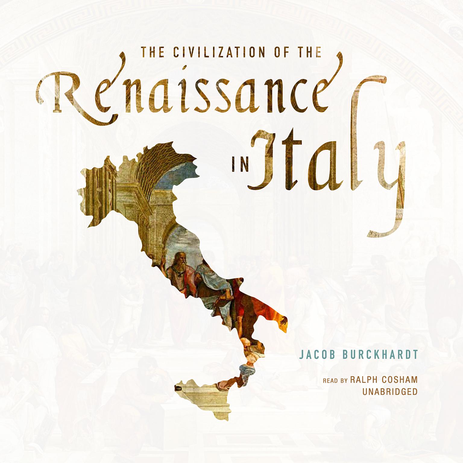 The Civilization of the Renaissance in Italy Audiobook, by Jacob Burckhardt
