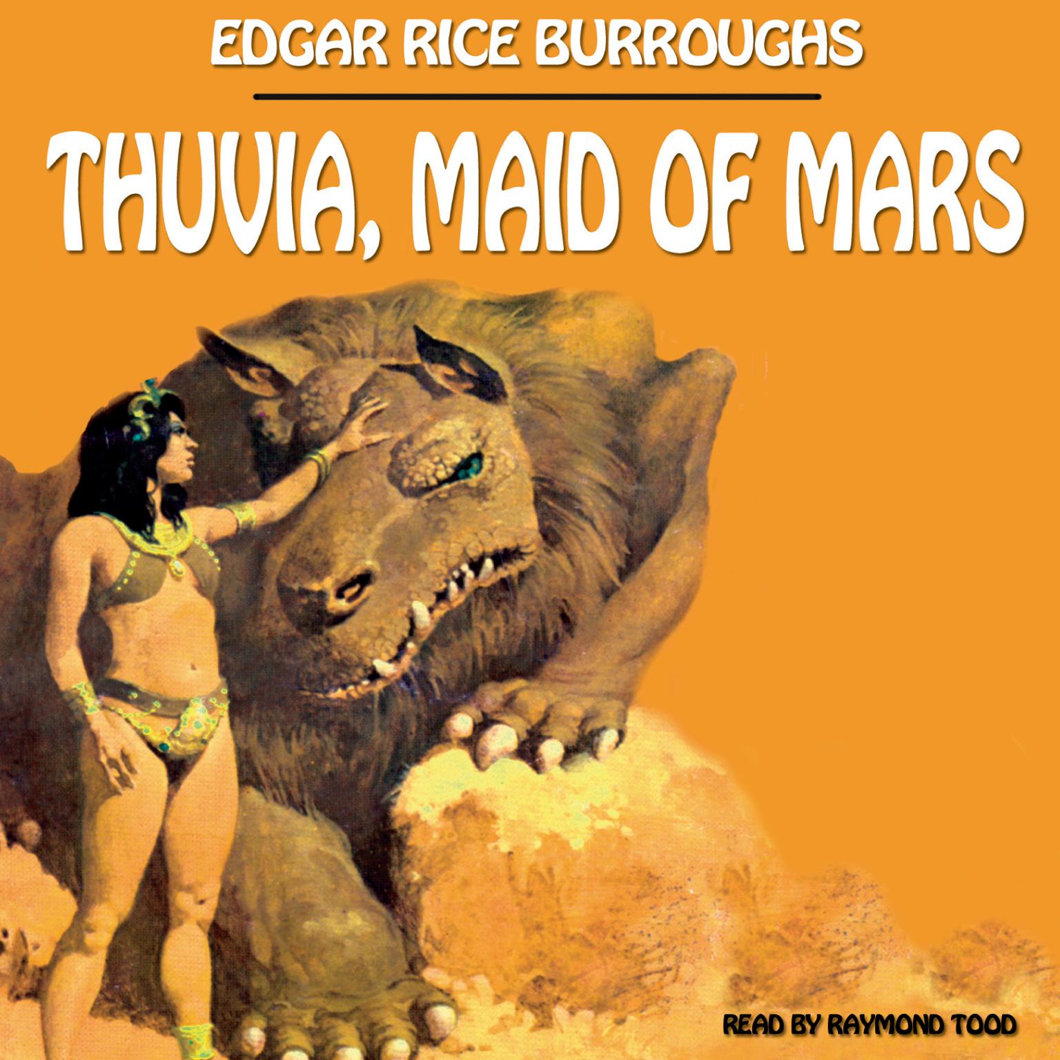 Thuvia, Maid of Mars Audiobook, by Edgar Rice Burroughs