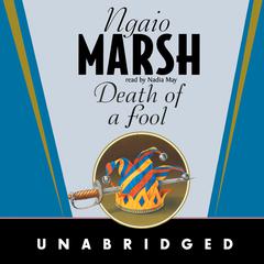 Death of a Fool Audiobook, by Ngaio Marsh
