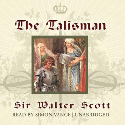 The Talisman Audiobook, by Walter Scott