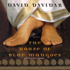 The House of Blue Mangoes Audiobook, by 