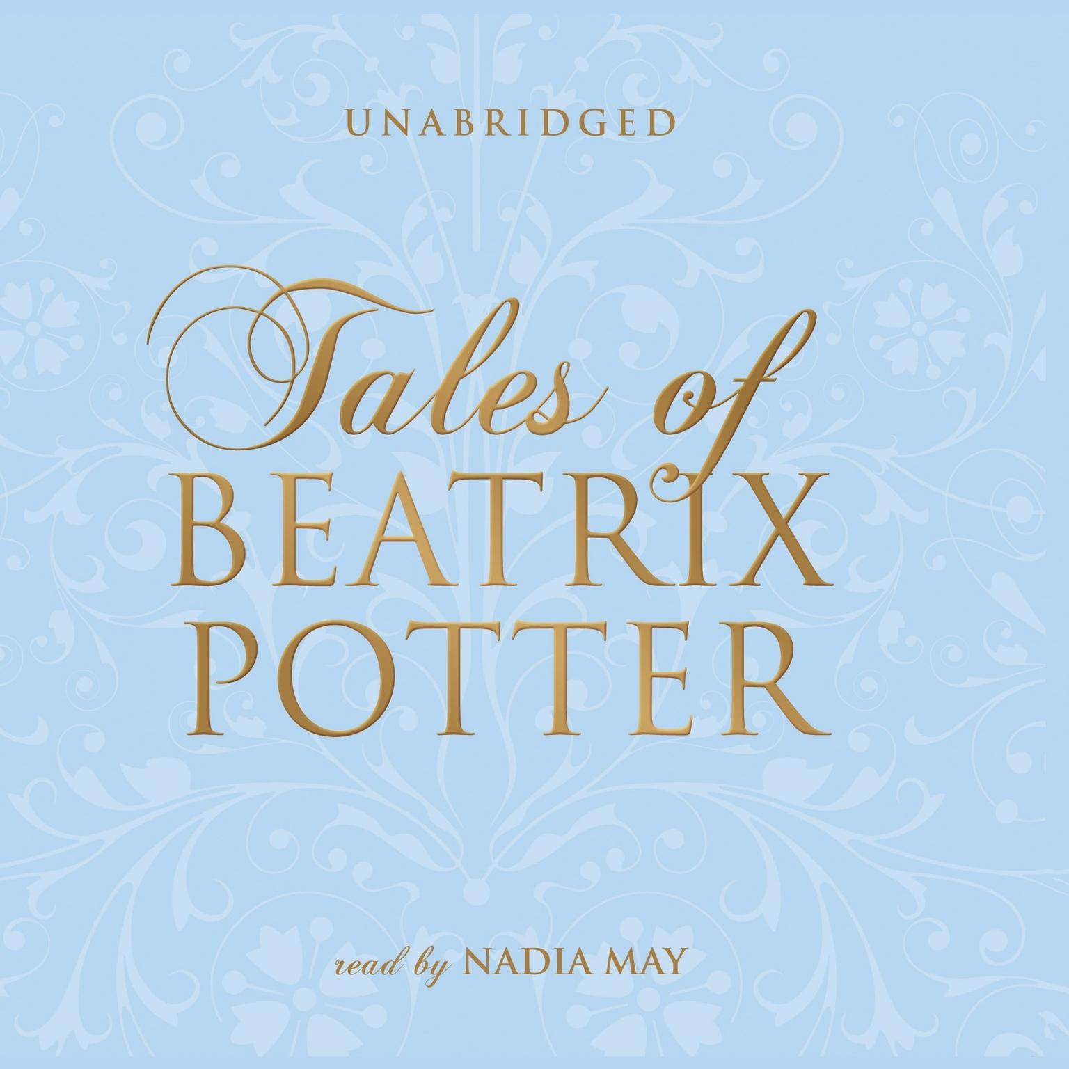 Tales of Beatrix Potter Audiobook, by Beatrix Potter