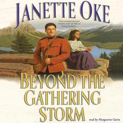 Beyond the Gathering Storm Audiobook, by Janette Oke