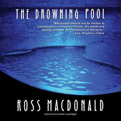 The Drowning Pool Audiobook, by Ross Macdonald