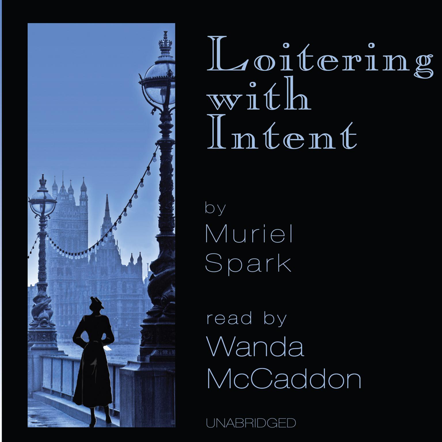 Loitering with Intent Audiobook, by Muriel Spark