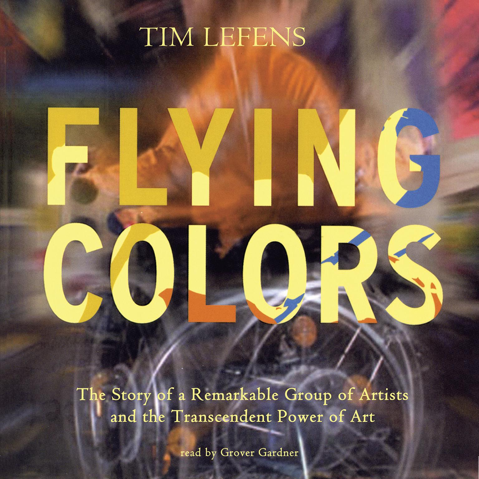 Flying Colors Audiobook, by Tim Lefens