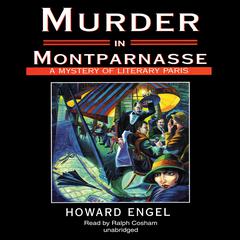 Murder in Montparnasse Audiobook, by Howard Engel