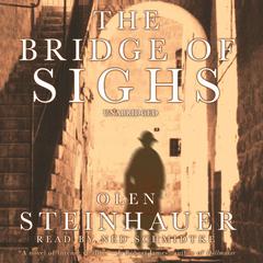The Bridge of Sighs Audiobook, by Olen Steinhauer