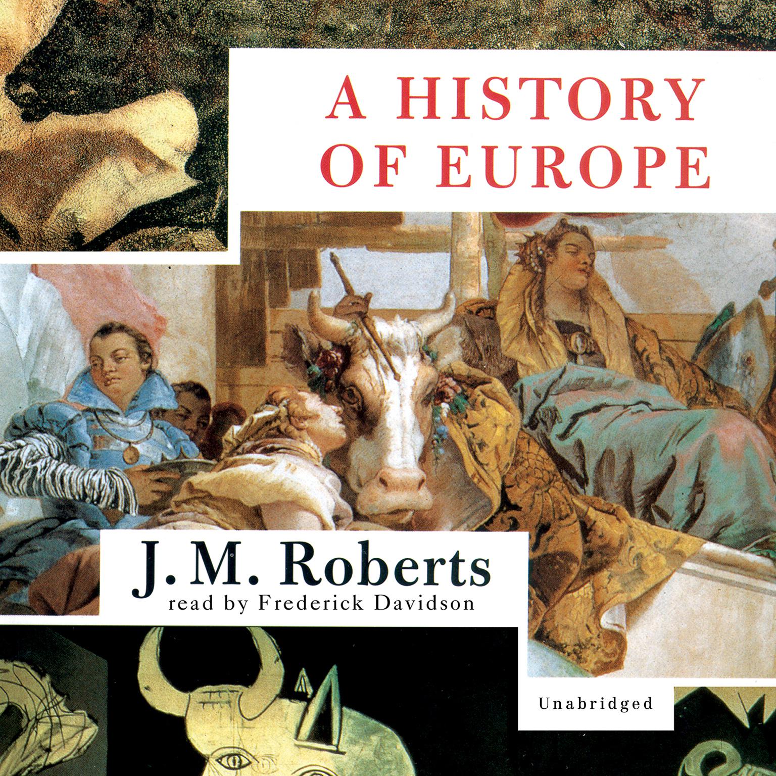 A History of Europe: Part Two Audiobook, by J. M. Roberts