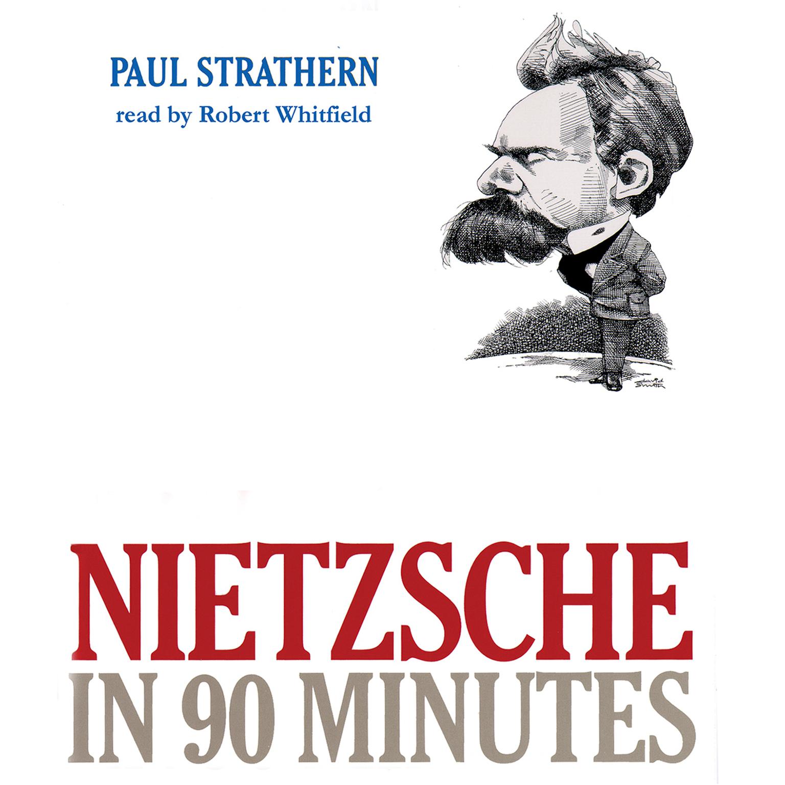 Nietzsche in 90 Minutes Audiobook, by Paul Strathern