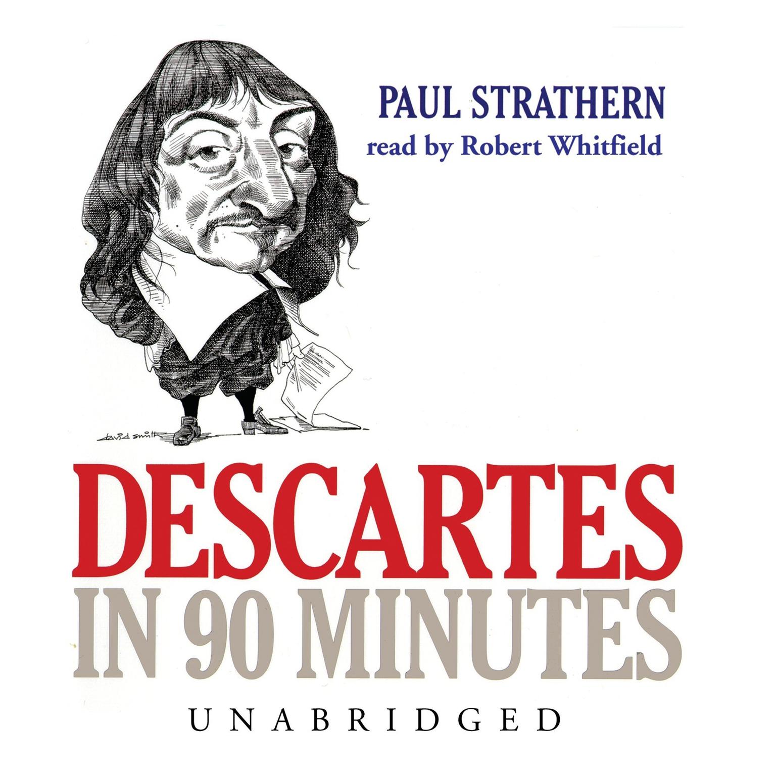 Descartes in 90 Minutes Audiobook, by Paul Strathern
