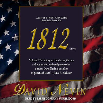 1812 Audiobook, by David Nevin