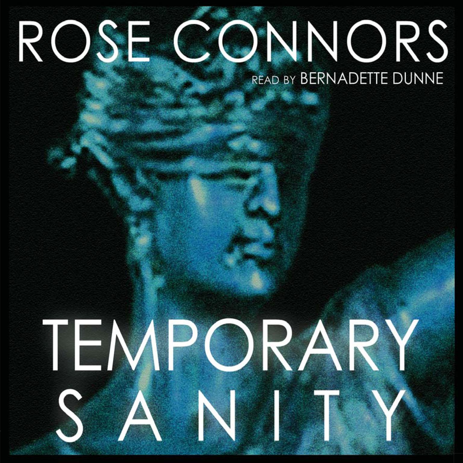 Temporary Sanity Audiobook, by Rose Connors